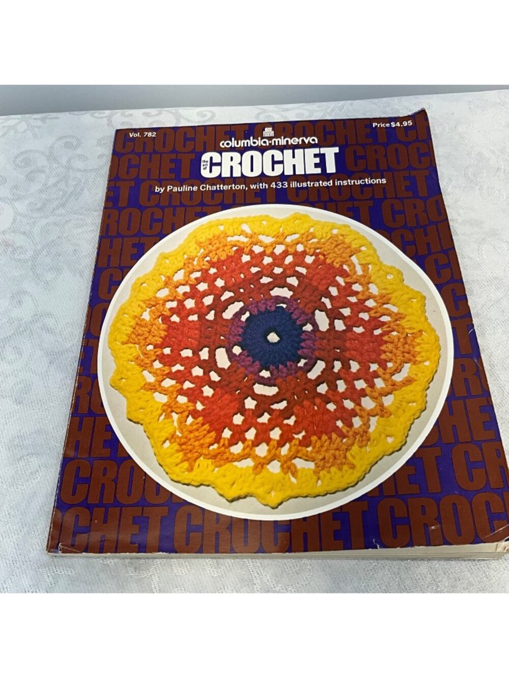 Columbia-Minerva Crochet Book Vol. 782 By Pauline Chatterton With 433 Instructio